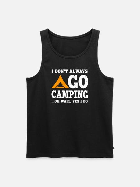 Funny Camping Proverb Shirt - Men's Premium Organic Tank Top - black