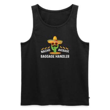 Nacho Average Baggage Handler Cinco De - Men's Premium Organic Tank Top - black - Front - AI Model Male 178 light (178cm)