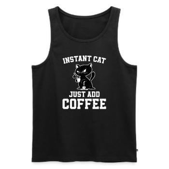 Instant Cat Fügen Sie Einfach Kaffee Hinzu - Männer Premium Bio Tank Top - Schwarz - Vorne - AI Model Male 178 light (178cm)