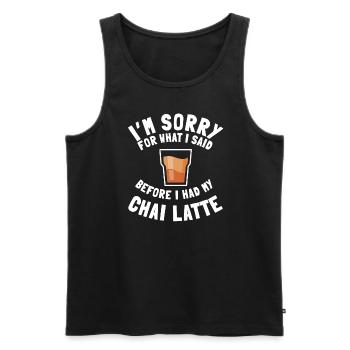 Chai Latte Quote Love Spiced Chai Tea - Men's Premium Organic Tank Top - black - Front - AI Model Male 178 light (178cm)