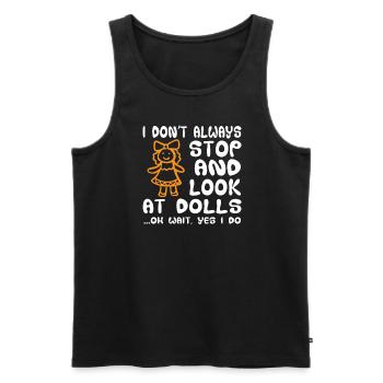 Doll Collector T-Shirt Saying - Men's Premium Organic Tank Top - black - Front - Michal (187cm)