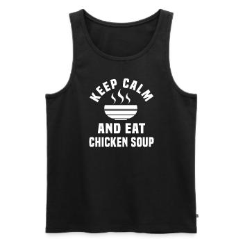 Stay calm and eat chicken soup - Men's Premium Organic Tank Top - black - Front - Michal (187cm)