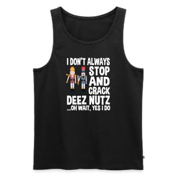 Funny Nutcracker Saying - Men's Premium Organic Tank Top - black - Front - AI Model Male 178 light (178cm)