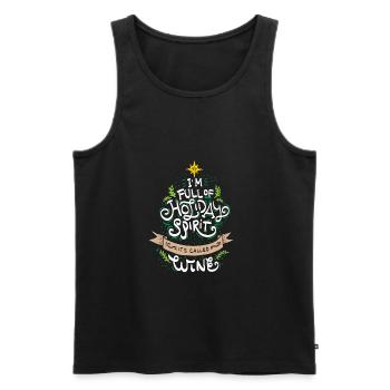 CHRISTMAS/WINE LOVERS I m full of holiday spirit - Men's Premium Organic Tank Top - black - Front - AI Model Male 178 light (178cm)