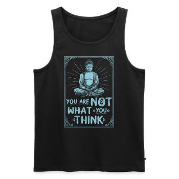 You are not what you think. Buddha, saying. - Men's Premium Organic Tank Top - black - Front - Michal (187cm)