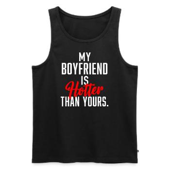 My Boyfriend is Hotter Than Yours. - Men's Premium Organic Tank Top - black - Front - AI Model Male 178 light (178cm)