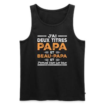 Ich habe zwei Titel: Papa und Stiefvater - Männer Premium Bio Tank Top - Schwarz - Vorne - AI Model Male 178 light (178cm)