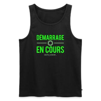Démarrage en cours veuillez patienter humour - Débardeur bio Premium Homme - noir - Devant - Michal (187cm)