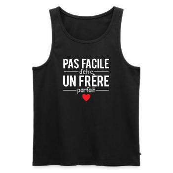 Pas facile d'être un frère parfait humour - Débardeur bio Premium Homme - noir - Devant - Michal (187cm)