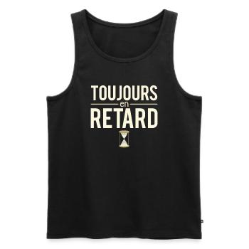 Toujours en retard blague retardataire humour - Débardeur bio Premium Homme - noir - Devant - Michal (187cm)