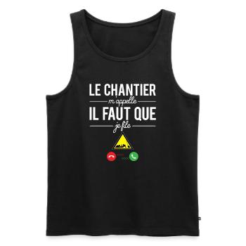 Le chantier m'appelle il faut que je file humour - Débardeur bio Premium Homme - noir - Devant - Michal (187cm)