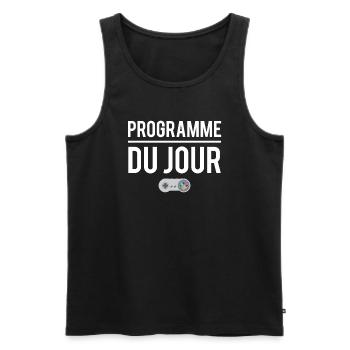 Programme du jour gamer geek humour - Débardeur bio Premium Homme - noir - Devant - Michal (187cm)