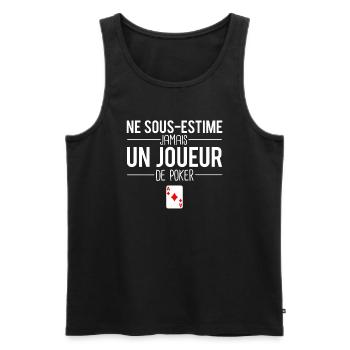 Ne sous estime jamais un joueur de poker cartes - Débardeur bio Premium Homme - noir - Devant - Michal (187cm)