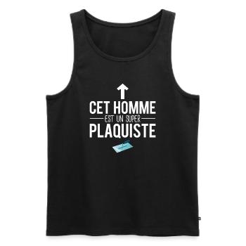 Cet homme est un super plaquiste humour métier - Débardeur bio Premium Homme - noir - Devant - Michal (187cm)