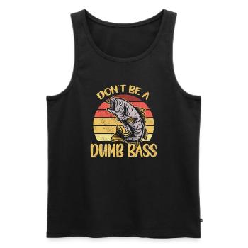 Angler Fischer Geschenkidee Don't Be A Dumb Bass - Männer Premium Bio Tank Top - Schwarz - Vorne - Michal (187cm)