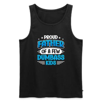 Papa Geschenkidee Fun Father Of A Few Dumbass Kids - Männer Premium Bio Tank Top - Schwarz - Vorne - Michal (187cm)