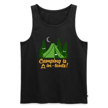 Camping Is In Tents Funny - Men's Premium Organic Tank Top - black - Front - Michal (187cm)