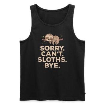 Sorry Can't Sloths Bye Lazy Sloth Besitzer Animal - Männer Premium Bio Tank Top - Schwarz - Vorne - Michal (187cm)