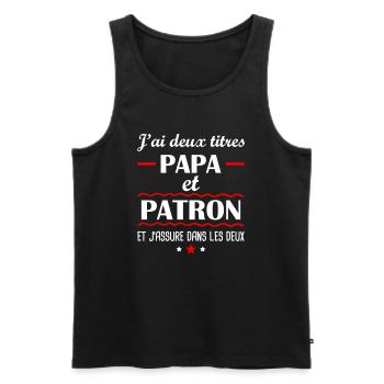 Deux titres papa patron, cadeau fête des pères - Débardeur bio Premium Homme - noir - Devant - Michal (187cm)