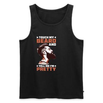 Touch My Beard And Tell Me I'm Pretty 13 - Männer Premium Bio Tank Top - Schwarz - Vorne - AI Model Male 178 light (178cm)