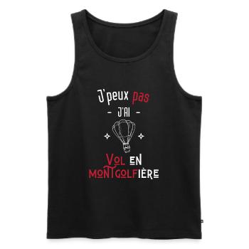 j'peux pas j'ai vol en montgolfière - Débardeur bio Premium Homme - noir - Devant - Michal (187cm)