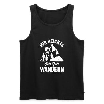 Mir reicht´s ich geh Wandern! Wander Funshirt - Männer Premium Bio Tank Top - Schwarz - Vorne - Michal (187cm)