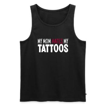 My Mom Hates My Tattoos Tätowierer Tattoo Lover - Männer Premium Bio Tank Top - Schwarz - Vorne - Michal (187cm)