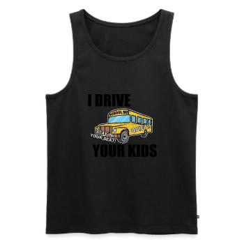 School bus bus driver saying - Men's Premium Organic Tank Top - black - Front - Michal (187cm)