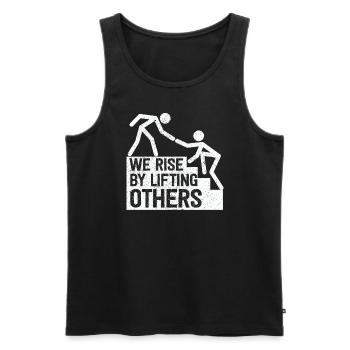 We Rise By Lifting Others Inspirational Quote - Men's Premium Organic Tank Top - black - Front - AI Model Male 178 light (178cm)