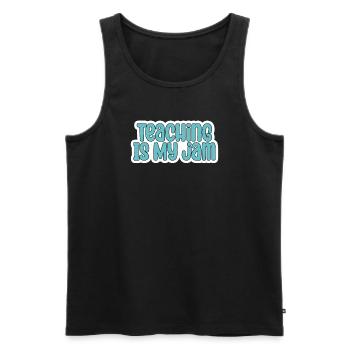 Teaching Is My Jam School Teacher Appreciation - Men's Premium Organic Tank Top - black - Front - Michal (187cm)