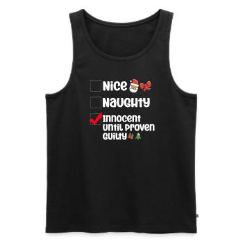 Nice Naughty Innocent Until Proven Guilty - Men's Premium Organic Tank Top - black - Front - AI Model Male 178 light (178cm)