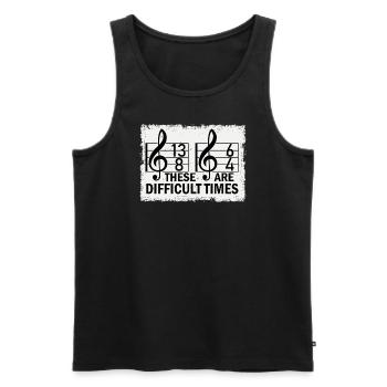 These Are Difficult Times Funny Music Pun - Men's Premium Organic Tank Top - black - Front - AI Model Male 178 light (178cm)