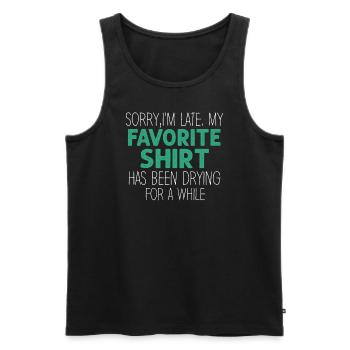 Sorry im spät Hausfrau Reinigung Männer Frauen Lustig - Männer Premium Bio Tank Top - Schwarz - Vorne - Michal (187cm)