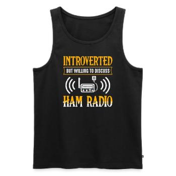 Introverti mais prêt à discuter de la radio amateur - Débardeur bio Premium Homme - noir - Devant - Michal (187cm)