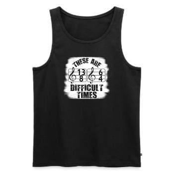These Are Difficult Times Funny Music Pun - Men's Premium Organic Tank Top - black - Front - AI Model Male 178 light (178cm)