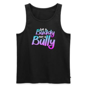 Sei ein Kumpel, kein Mobber Anti-Mobbing - Männer Premium Bio Tank Top - Schwarz - Vorne - AI Model Male 178 light (178cm)