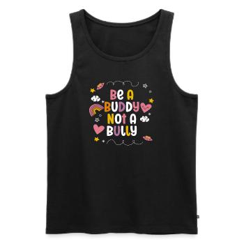 Sei ein Kumpel, kein Mobber Anti-Mobbing - Männer Premium Bio Tank Top - Schwarz - Vorne - AI Model Male 178 light (178cm)