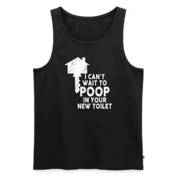 Ich kann es kaum erwarten, in deine neue Toilette zu - Männer Premium Bio Tank Top - Schwarz - Vorne - Michal (187cm)