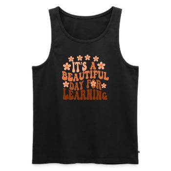 It's A Beautiful Day For Learning - Men's Premium Organic Tank Top - black - Front - Michal (187cm)