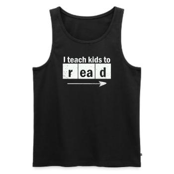 I Teach Kids To Read Science Teachers Reading - Men's Premium Organic Tank Top - black - Front - Michal (187cm)