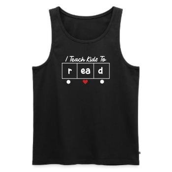 I Teach Kids To Read Science Teachers Reading - Men's Premium Organic Tank Top - black - Front - Michal (187cm)