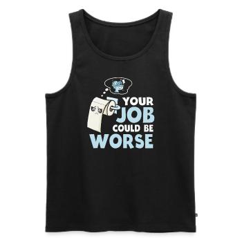 Dein Job könnte schlimmer sein Toilettenpapier - Männer Premium Bio Tank Top - Schwarz - Vorne - Michal (187cm)