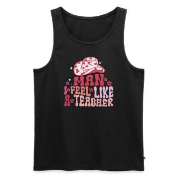 Man I Feel like a Teacher - Men's Premium Organic Tank Top - black - Front - Michal (187cm)