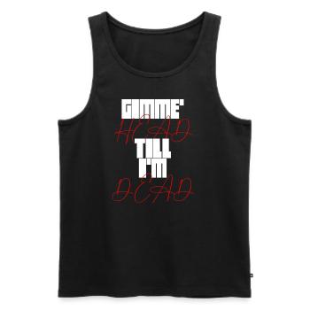 Gimme Head Till I’m Dead 80s Lovers - Men's Premium Organic Tank Top - black - Front - Michal (187cm)