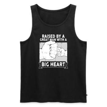 Aufgezogen von einem großen Mann mit einem großen Herzen Vatertag - Männer Premium Bio Tank Top - Schwarz - Vorne - AI Model Male 178 light (178cm)