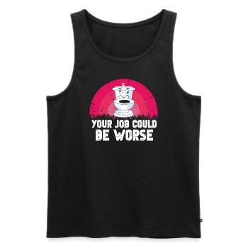 Your Job Could Be Worse Toilet Paper Workplace - Men's Premium Organic Tank Top - black - Front - Michal (187cm)