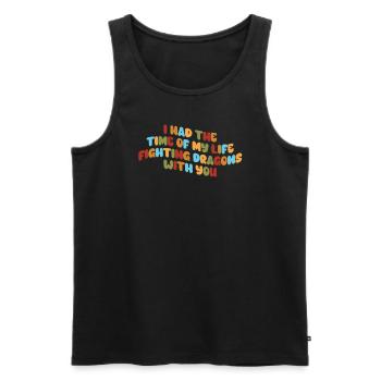 I Had The Time Of My Life Fighting Dragons - Men's Premium Organic Tank Top - black - Front - Michal (187cm)