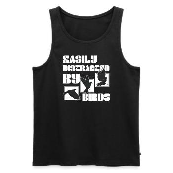 Leicht abgelenkt von Vögeln Vogelliebhaber - Männer Premium Bio Tank Top - Schwarz - Vorne - Michal (187cm)