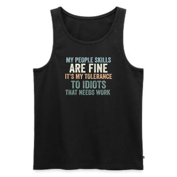 Meine sozialen Fähigkeiten sind in Ordnung - Männer Premium Bio Tank Top - Schwarz - Vorne - Michal (187cm)