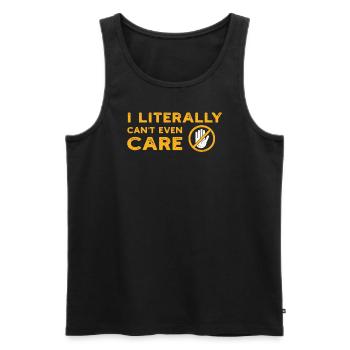 Ich kann mich buchstäblich nicht einmal darum kümmern - Männer Premium Bio Tank Top - Schwarz - Vorne - AI Model Male 178 light (178cm)